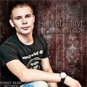 Sunset Live - Euphoria Of Love