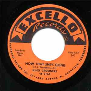 The King Crooners - Now That She's Gone / Won't You Let Me Know