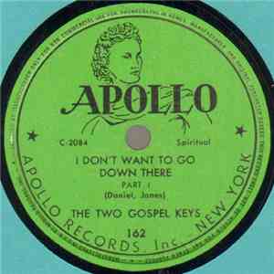 The Two Gospel Keys - I Don't Want To Go Down There