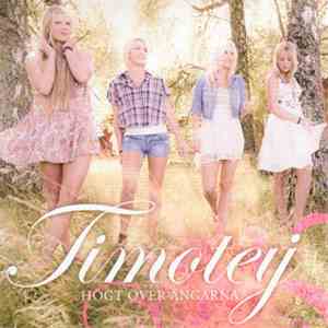 Timoteij - Högt Över Ängarna
