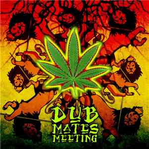 Various - Dub Mates Meeting