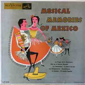Various - Musical Memories Of Mexico