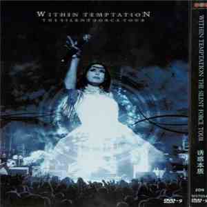 Within Temptation - The Silent Force Tour