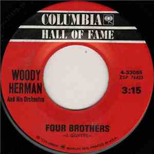 Woody Herman And His Orchestra - Four Brothers / Apple Honey