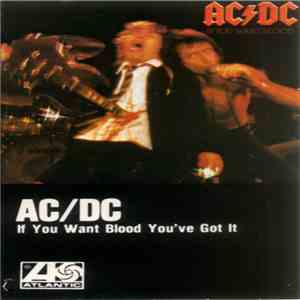 AC/DC - If You Want Blood You've Got It