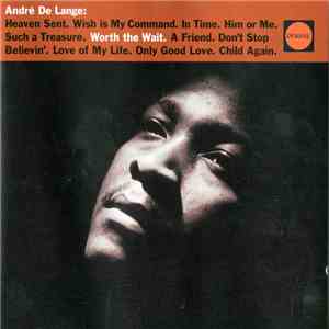 André De Lange - Worth The Wait