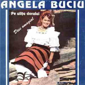 Angela Buciu - Pe Ulița Dorului (Disc Omagial)