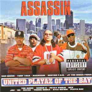 Assassin  - United Playaz Of The Bay