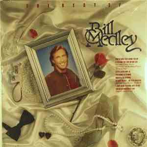 Bill Medley - The Best Of