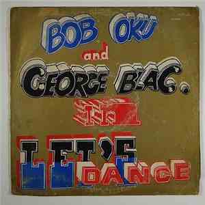 Bob Oku And George Blac - Let's Dance
