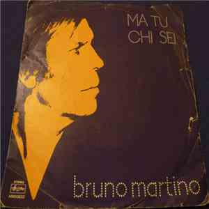 Bruno Martino - Ma Tu Chi Sei