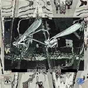Bug Catcher / FossaDelRumore - Simbiosi Statica