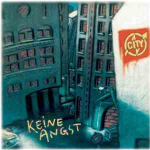 City  - Keine Angst