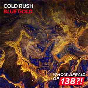 Cold Rush  - Blue Gold