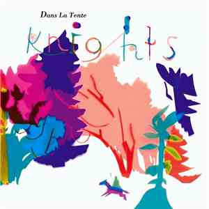 Dans La Tente - Knights