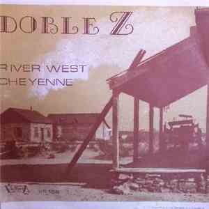 Doble Z - River West