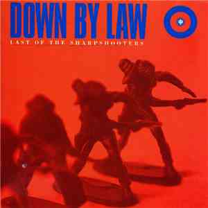 Down By Law  - Last Of The Sharpshooters