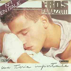 Eros Ramazzotti - Una Storia Importante