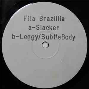 Fila Brazillia - Slacker