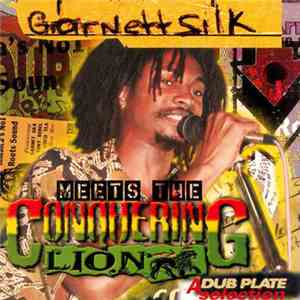 Garnett Silk - Meets The Conquering Lion - A Dubplate Selection