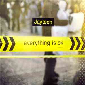 Jaytech - Everything Is OK