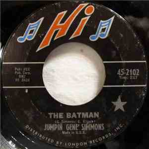 Jumpin Gene Simmons - The Batman / Mossy Boss
