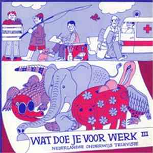 Lilian Dool, Ineke Fredriks, Willem Roos En Aat Segers - Wat Doe Je Voor We ...