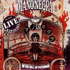 Mano Negra - In The Hell Of Patchinko