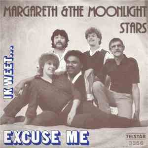 Margareth & The Moonlight Stars - Excuse Me