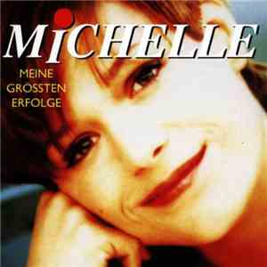 Michelle - Meine Grössten Erfolge