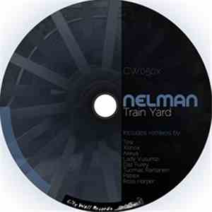 Nelman - Train Yard