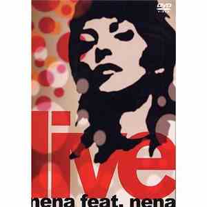 Nena - Nena Feat. Nena Live