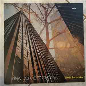 New York Jazz Quartet - Blues For Sarka