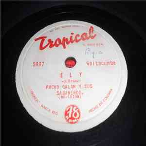 Pacho Galan Y Sus Sabaneros - Ely
