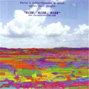 Parts & Labor / Tyondai Braxton - Rise, Rise, Rise