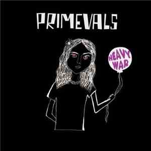 Primevals - Heavy War