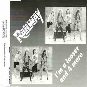 Railway - I'm A Looser And 4 More
