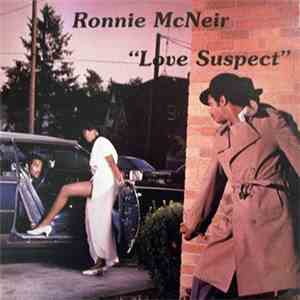 Ronnie McNeir - Love Suspect