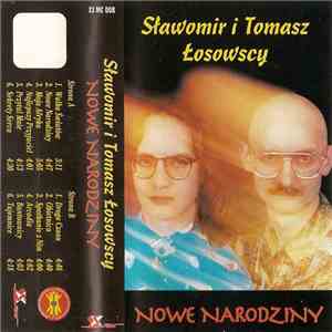 Sławomir Łosowski And Tomasz Łosowski - Nowe Narodziny