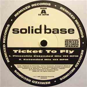 Solid Base - Ticket To Fly