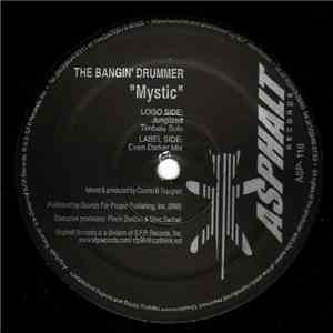 The Bangin' Drummer - Mystic