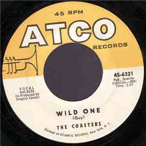 The Coasters - Wild One / I Must Be Dreaming