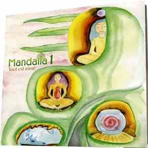 Various - Mandalia 1 - Tout Est Aimé