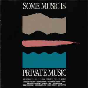 Various - Some Music Is Private Music