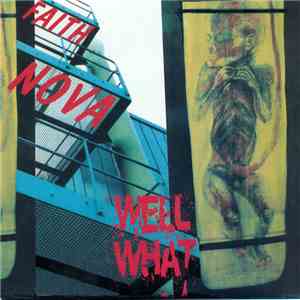 Well What - Faith Nova