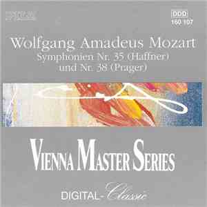 Wolfgang Amadeus Mozart - Symphonie Nr. 35 (Haffner) Und Nr. 38 (Prager)