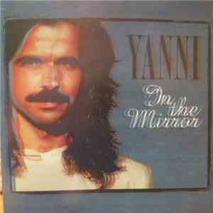 Yanni  - In The Mirror