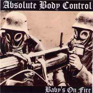 Absolute Body Control - Baby's On Fire