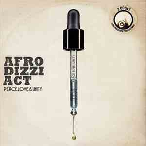 Afro Dizzi Act - Peace Love & Unity