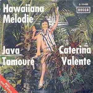 Caterina Valente - Hawaiiana Melodie / Java Tamouré